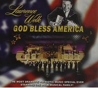 Welk, Lawrence - God Bless America