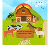 Welkom op de boerderij: Bienvenue à la ferme