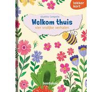 Welkom Thuis!: vier vrolijke verhalen