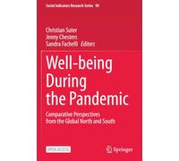 Well-being During the Pandemic: Comparative Perspectives from the Global North and South