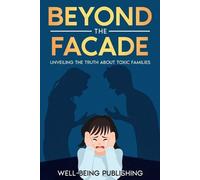 Well-Being Publishing Beyond the Facade (Tascabile)