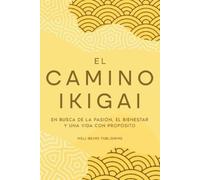 Well-Being Publishing El camino Ikigai (Tascabile)