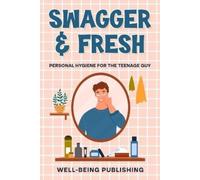 Well-Being Publishing Swagger & Fresh (Tascabile)