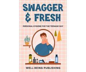 Well-Being Publishing Swagger & Fresh (Tascabile)