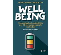 Well-being. Una strategia di sostenibilità fra benessere personale e benessere aziendale