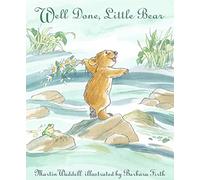 Well Done, Little Bear: A beloved classic from the recipient of An Post Irish Book Awards’ Bob Hughes Lifetime Achievement Award
