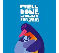 Well Done, Mummy Penguin: A baby's first story from a multi award-winning and internationally bestselling author