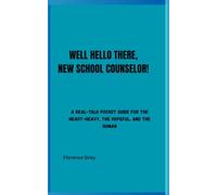 Well Hello There, New School Counselor!