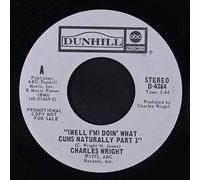 (well i'm) doin' what cums naturally part 1 / same part 2 45 rpm single