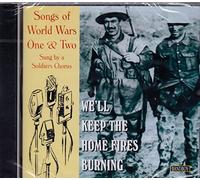 We'll Keep The Home Fires Burning - We'll Keep The Home Fires Burning