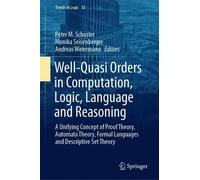 Well-Quasi Orders in Computation, Logic, Language and Reasoni (Copertina rigida)