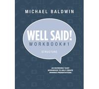 WELL SAID! WORKBOOK #1: STRUCTURE