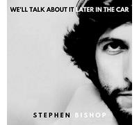 we'll talk about it later in the car