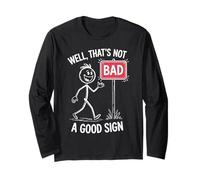 Well That's Not A Good Sign Funny Stick Men Figure Maglia a Manica