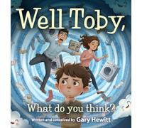 Well Toby, What do you Think?