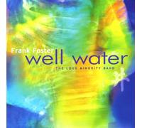 Well Water - Frank Foster & Loud Minority Band (Audio cd)