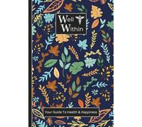Well Within : A Wellness Planner And Fitness Log (Hardcover): Gorgeous daily exercise journal and self care tracker. This personal growth workbook ... as 6 months worth of exercise tracking pages.