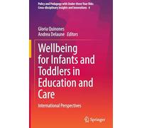 Wellbeing for Infants and Toddlers in Education and Care: International Perspectives: 6