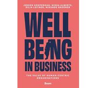 Wellbeing in business: The value of human-centric organisations