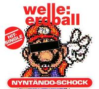 Welle: Erdball - Nyntändo Schock