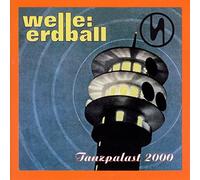 Welle: Erdball - Tanzpalast 2000