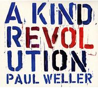 Paul Weller A Kind Revolution (CD) Album
