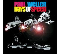 Weller Paul - Days of Speed