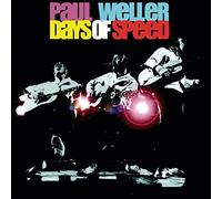 Weller, Paul - Days Of Speed