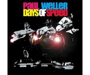 Weller Paul - Days of Speed