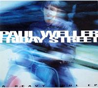 Paul Weller - Friday Street