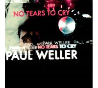 Weller, Paul - No Tears to Cry Pt.1