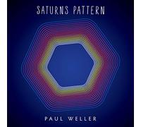 Weller Paul - Saturns Pattern