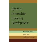 Wellington G. Bonga Kenneth Mahu Africa's Incomplete Cycles (Copertina rigida)