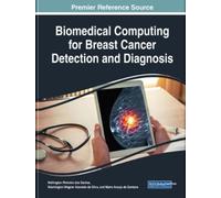 Wellington Pinheiro dos Santo Biomedical Computing for Breast (Copertina rigida)