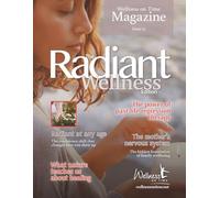 Wellness on Time Magazine: Radiant Wellness Edition: Radiant Wellness Edition