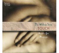 Wellness Series - Touch-Music for Massage