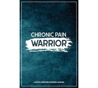 Wellness Warrior Press Chronic Pain Warrior (Tascabile)