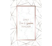 Wellness Warrior Press Daily Pain & Symptom Tracker (Tascabile)
