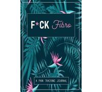 Wellness Warrior Press Fck Fibro (Tascabile)