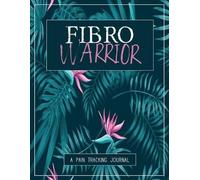 Wellness Warrior Press Fibro Warrior (Tascabile)