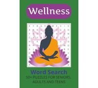 Wellness Word Search Puzzle Book: Lifestyle and Wellness Word Searches with Easy to Read Print | 6x9 inches, 110 pages | 50+ puzzles ... Gift for Vacations, Holidays and Free Times