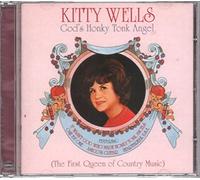 Wells,Kitty - God's Honkey Tonk Angel (First