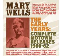 Wells, Mary - Early Years: Complete Motown Releases 1960-62
