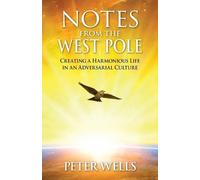 Wells Peter Notes From The West Pole (Tascabile)