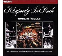 Wells, Robert - Rhapsody In Rock