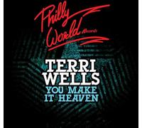 Wells, Terri - You Make It Heaven