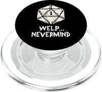 Welp Nevermind Nat 1 Divertente gioco di ruolo regali PopSockets PopGrip per MagSafe