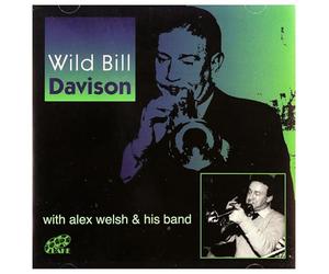 Welsh, Alex & His Band - Wild Bill Davidson With Alex Welsh & His Band