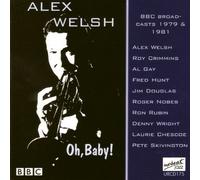 Welsh, Alex - Oh Baby!