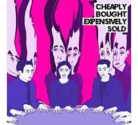 Welsh, Declan & The Decadent West - Cheaply Bought Expensively Sold